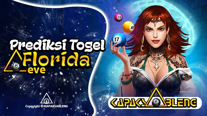 Prediksi Togel Florida Eve Hari Ini