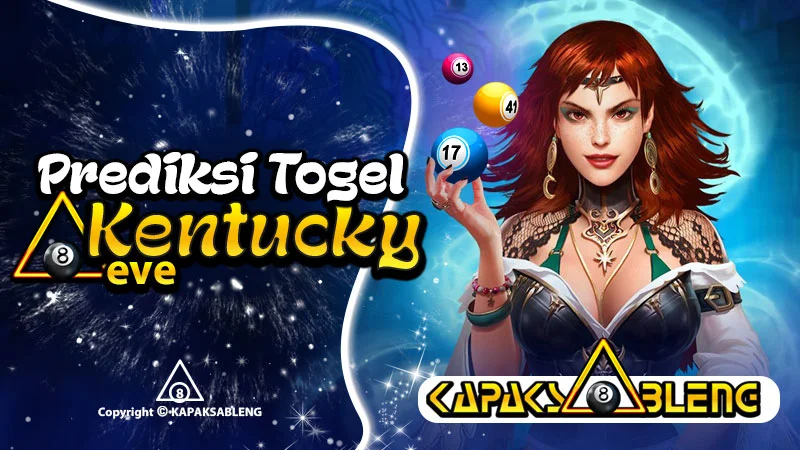 Prediksi Togel Kentucky Eve